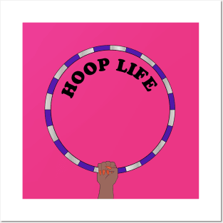 Hula hoop Hoop life Posters and Art